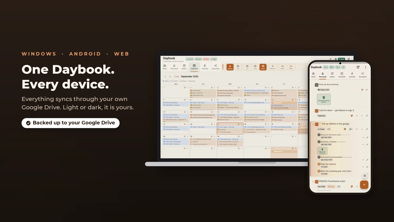 One Daybook, every device: Windows, Android and web, synced through your own Google Drive