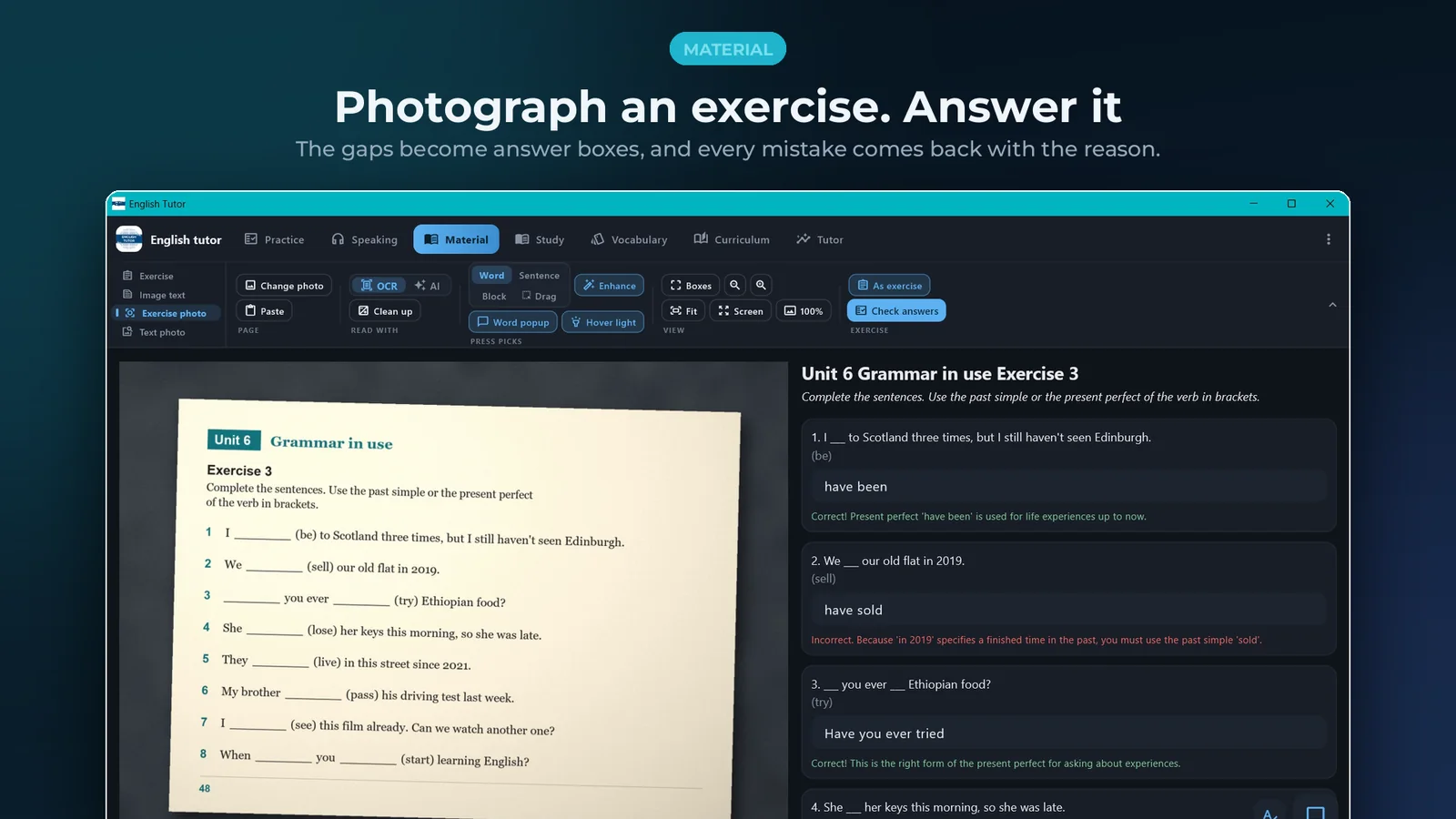 English tutor for Windows: Photograph an exercise and answer it. The gaps become answer boxes, and every mistake comes back with the reason